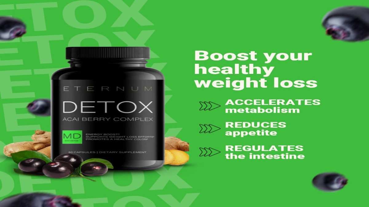 Eternum Detox Acai Berry Reviews  | Supplements - Health