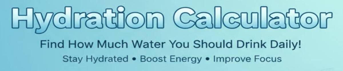 Hydration Calculator Hydration Calculator